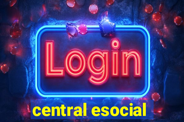 central esocial